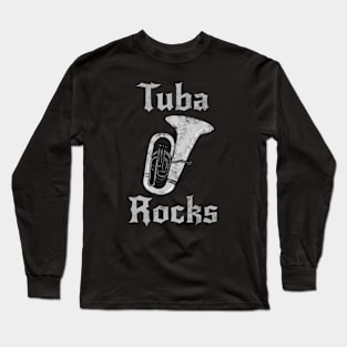 Tuba Rocks, Tubaist Heavy Rock Brass Musician Long Sleeve T-Shirt